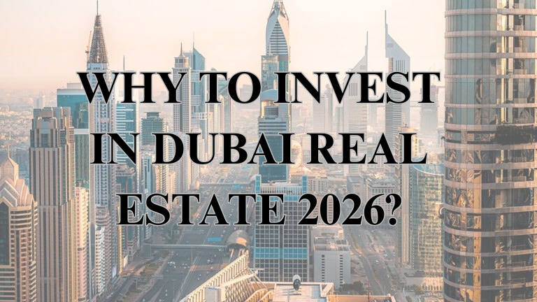 INVEST IN DUBAI REAL ESTATE 2026 PROJECTS